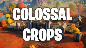 Zz1615928437colossal Cropsjpg — Every Fortnite Chapter 2 Location option 33