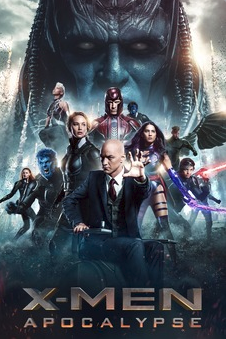 X Men Apocalypsepng — All Marvel Movies (Fox, MCU, Sony, TV and Animated) option 76