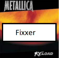 Fixxerpng — ALL METALLICA SONGS (ACTUALLY GOOD) option 44