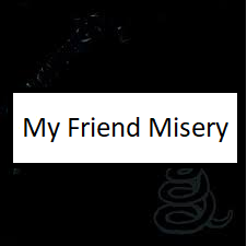 My Friend Miserypng — ALL METALLICA SONGS (ACTUALLY GOOD) option 84