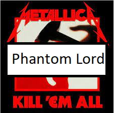 Phantom Lordpng — ALL METALLICA SONGS (ACTUALLY GOOD) option 93
