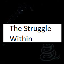 The Struggle Withinpng — ALL METALLICA SONGS (ACTUALLY GOOD) option 129
