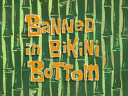 Bannedinbikinibottomtitlecardpng — All Spongebob Episodes Maker Tier List Maker option 26