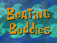 Boatingbuddiestitlecardpng — All Spongebob Episodes Maker Tier List Maker option 36