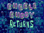 Bubblebuddyreturnstitlecardpng — All Spongebob Episodes Maker Tier List Maker option 48
