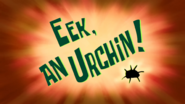 Eek2canurchin21titlecardpng — All Spongebob Episodes Maker Tier List Maker option 100