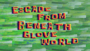 Escapefrombeneathgloveworldpng — All Spongebob Episodes Maker Tier List Maker option 104