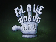 Gloveworldriptitlecardpng — All Spongebob Episodes Maker Tier List Maker option 133