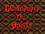 Grandpappythepiratetitlecardpng — All Spongebob Episodes Maker Tier List Maker option 144
