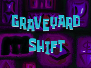 Graveyardshifttitlecardpng — All Spongebob Episodes Maker Tier List Maker option 145