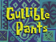 Gulliblepantstitlecardpng — All Spongebob Episodes Maker Tier List Maker option 149