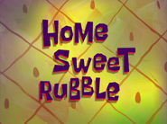 Homesweetrubbletitlecardpng — All Spongebob Episodes Maker Tier List Maker option 162