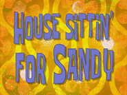 Housesittin27forsandytitlecardpng — All Spongebob Episodes Maker Tier List Maker option 166
