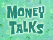Moneytalkstitlecardpng — All Spongebob Episodes Maker Tier List Maker option 251