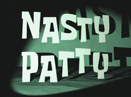 Nastypattytitlecardpng — All Spongebob Episodes Maker Tier List Maker option 264