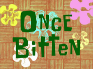Oncebittentitlecardpng — All Spongebob Episodes Maker Tier List Maker option 282