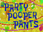Partypooperpantstitlecardpng — All Spongebob Episodes Maker Tier List Maker option 290