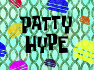 Pattyhypetitlecardpng — All Spongebob Episodes Maker Tier List Maker option 306
