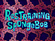 Restrainingspongebobtitlecardpng — All Spongebob Episodes Maker Tier List Maker option 339