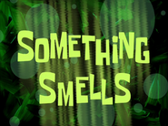 Somethingsmellstitlecardpng — All Spongebob Episodes Maker Tier List Maker option 391