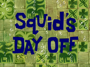 Squid27sdayofftitlecardpng — All Spongebob Episodes Maker Tier List Maker option 418