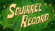 Squirrelrecordtitlecardpng — All Spongebob Episodes Maker Tier List Maker option 438