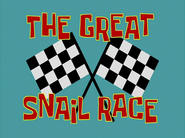 Thegreatsnailracetitlecardpng — All Spongebob Episodes Maker Tier List Maker option 490