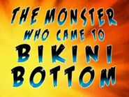 Themonsterwhocametobikinibottomtitlecardjpg — All Spongebob Episodes Maker Tier List Maker option 508