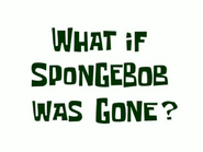 Wasgonepatricktitlecardpngpng — All Spongebob Episodes Maker Tier List Maker option 554