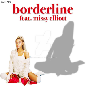 Borderlinejpg — ariana grande collaborations option 13