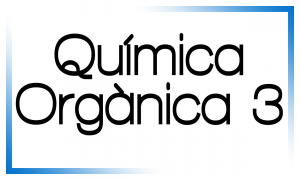 35 Quimica Organica 3jpg — Assignatures Química UB option 35