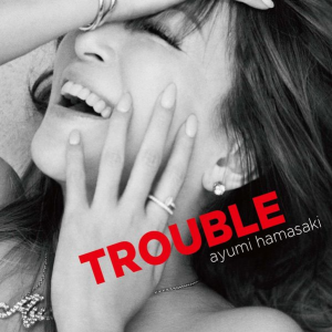 599px Ayumihamasaki Troublecdsumapuramusic Jacketbjpg — Ayumi Hamasaki Albums option 1