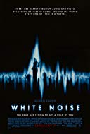 White Noisejpg — Best Horror Movies of the 2000's option 141