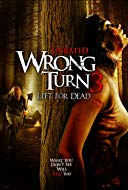 Wrong Turn 3 Left For Deadjpg — Best Horror Movies of the 2000's option 145