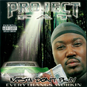 Mista Dont Playjpg — Best Rap Albums option 67