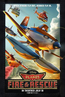 Planes Fire And Rescue Posterjpg — Better Disney Movie Tier List option 58