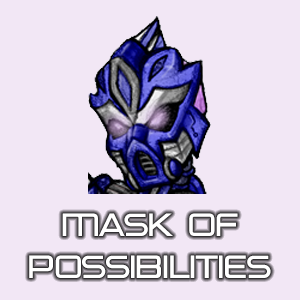 Possibilitiespng — BIONICLE Great Kanohi Powers option 46