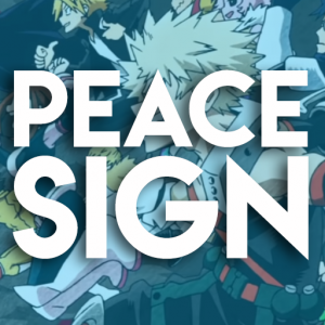 Op2 Peace Signpng — BNHA - OPs & EDs (+Inserts) option 3
