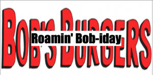 Screen Shot 2020 10 26 At 32548 Ampng — Bob's Burgers Episodes Ranked (seasons 1-10) option 167