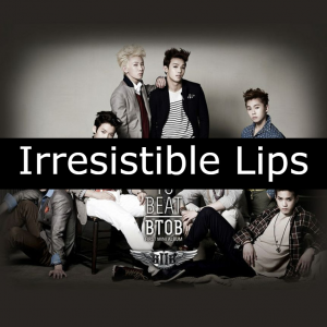 2 Irresistible Lipsjpg — BTOB Songs option 12
