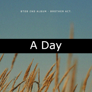 72 A Dayjpg — BTOB Songs option 71
