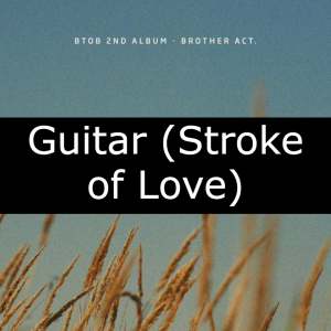 78 Guitarjpg — BTOB Songs option 77