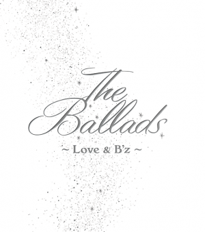 The Ballads Love And Bzpng — B'z Album Ranking option 34