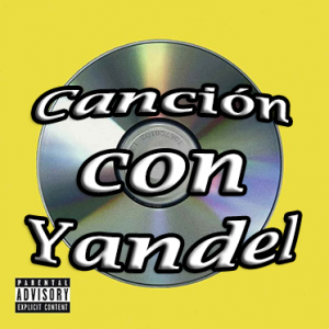 Cancin Con Yandelpng — Canciones de Bad Bunny option 11