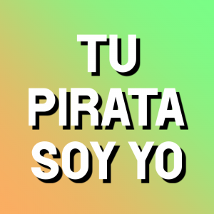 Tu Pirata Soy Yopng — Canciones de chayanne option 27