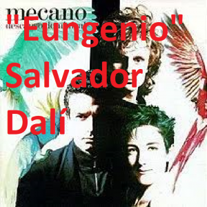 Eungenio Salvador Dalpng — Canciones de Mecano (Álbumes Originales) option 28