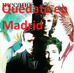 Qudate En Madridpng — Canciones de Mecano (Álbumes Originales) option 64