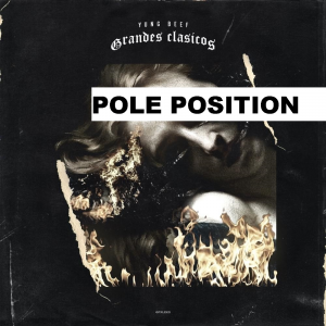 Pole Positionjpg — CANCIONES YUNG BEEF option 48