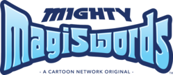 250px Mightymagiswordslogopng — Cartoon Network Studios/Williams Street Shows option 17