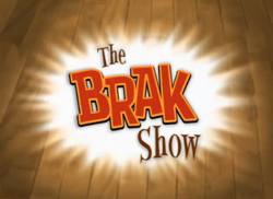 250px Thebrakshowpng — Cartoon Network Studios/Williams Street Shows option 32